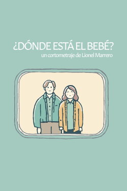 ¿Dónde está el bebé? (2024) ¿Dónde está el bebé? (2024)