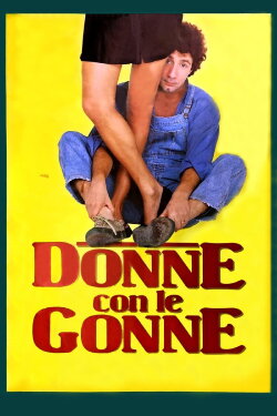 Donne con le gonne (1991) Donne con le gonne (1991)