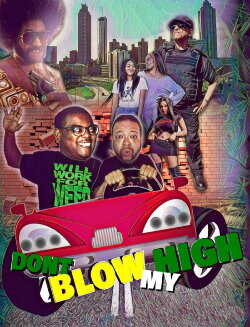 Don't Blow My High (2022) Don't Blow My High (2022)