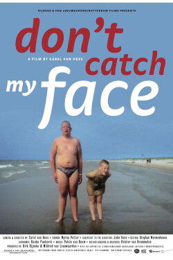 Don't Catch My Face (2005)