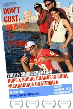 Don't Cost Nothin' to Dream (2011) Don't Cost Nothin' to Dream (2011)