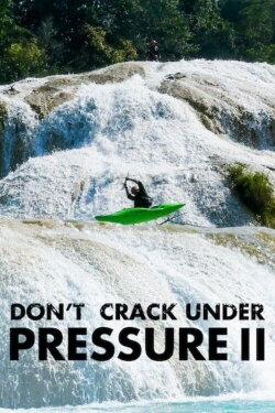 Don't Crack Under Pressure II (2016) Don't Crack Under Pressure II (2016)