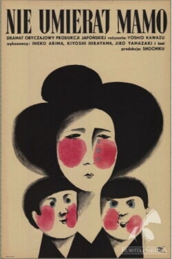 Don't Ever Die, Mama! (1961)