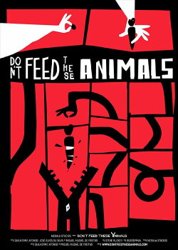 Don’t Feed These Animals (2019)