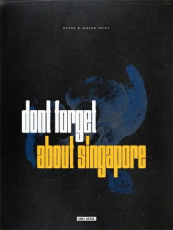 Don't Forget About Singapore (2015)
