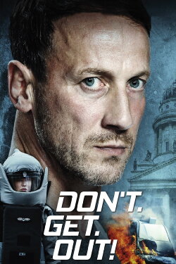 Don't. Get. Out! (2018) Don't. Get. Out! (2018)