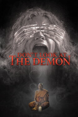 Don't Look at the Demon (2022) Don't Look at the Demon (2022)