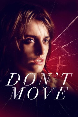 Don't Move (2004) Don't Move (2004)