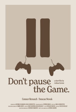 Don't Pause the Game (2024) Don't Pause the Game (2024)