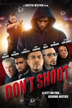 Don't Shoot (2017) Don't Shoot (2017)