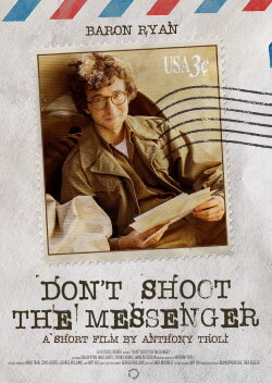 Don't Shoot the Messenger (2023) Don't Shoot the Messenger (2023)