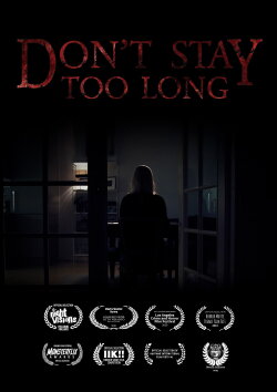 Don't Stay Too Long (2019) Don't Stay Too Long (2019)