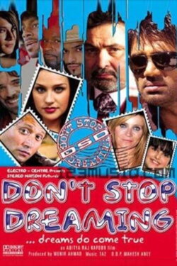 Don't Stop Dreaming (2007) Don't Stop Dreaming (2007)