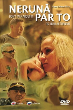 Don't Talk About It (2007)