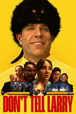 Don't Tell Larry (2025) Don't Tell Larry (2025)