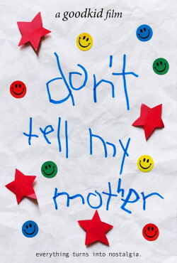 Don't Tell My Mother (2024) Don't Tell My Mother (2024)
