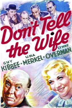 Don't Tell the Wife (1937) Don't Tell the Wife (1937)