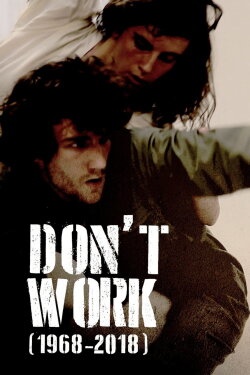 Don't Work (1968-2018) (2018) Don't Work (1968-2018) (2018)