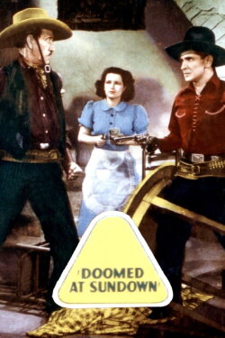 Doomed at Sundown (1937) Doomed at Sundown (1937)