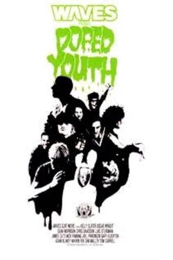 Doped Youth (2005) Doped Youth (2005)