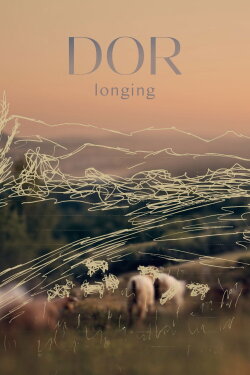 Dor (Longing) (2022)