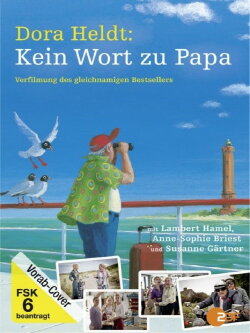 Dora Heldt: Kein Wort zu Papa (2012) Dora Heldt: Kein Wort zu Papa (2012)