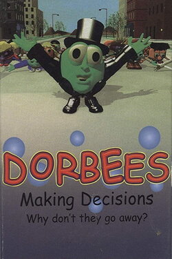 Dorbees - Making Decisions (1998)