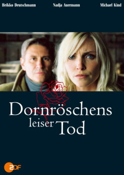 Dornröschens leiser Tod (2004) Dornröschens leiser Tod (2004)