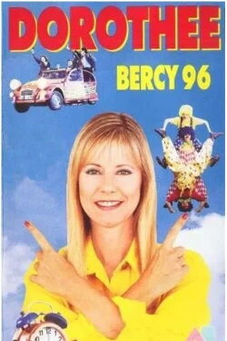 Dorothée - Bercy 96 (1996) Dorothée - Bercy 96 (1996)