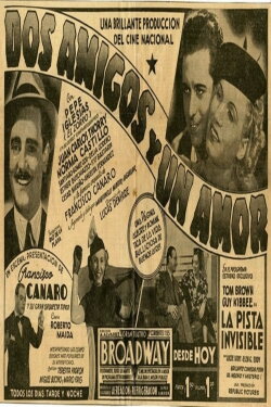 Dos amigos y un amor (1938) Dos amigos y un amor (1938)
