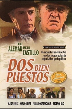 Dos bien puestos (2006) Dos bien puestos (2006)