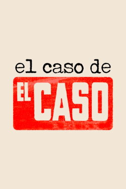 Dos crímenes por semana: el caso de «El Caso» (2016) Dos crímenes por semana: el caso de «El Caso» (2016)