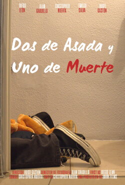 Dos de Asada y Uno de Muerte (2024) Dos de Asada y Uno de Muerte (2024)