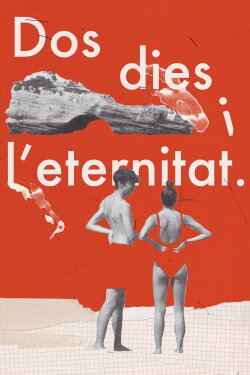 Dos dies i l’eternitat (2023) Dos dies i l’eternitat (2023)