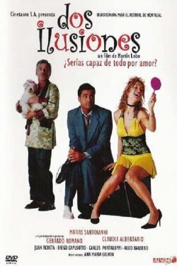 Dos Ilusiones (2004) Dos Ilusiones (2004)