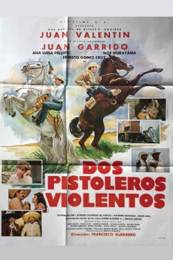 Dos pistoleros violentos (1985)