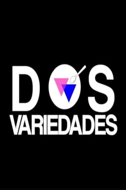Dos variedades (2015)