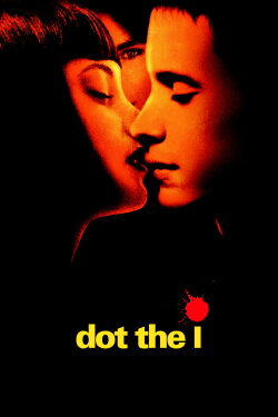 Dot the I (2003) Dot the I (2003)