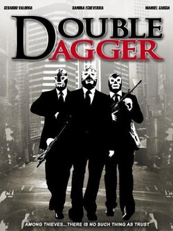 Double Dagger (2008) Double Dagger (2008)