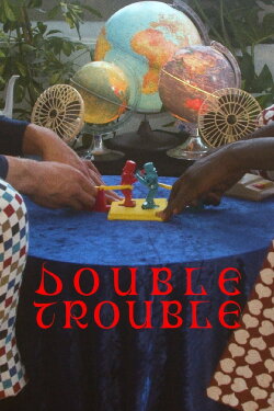 Double Trouble (2021) Double Trouble (2021)