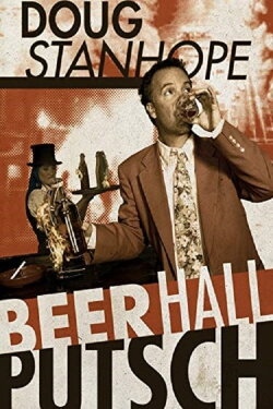 Doug Stanhope: Beer Hall Putsch (2013) Doug Stanhope: Beer Hall Putsch (2013)