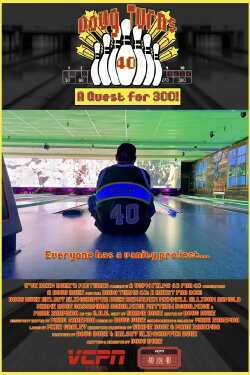 Doug Turns 40: A Quest for 300! (2023) Doug Turns 40: A Quest for 300! (2023)