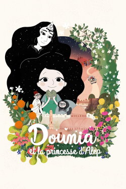 Dounia and the Princess of Aleppo (2023) Dounia and the Princess of Aleppo (2023)