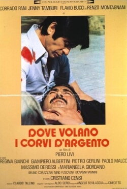 Dove volano i corvi d'argento (1977) Dove volano i corvi d'argento (1977)