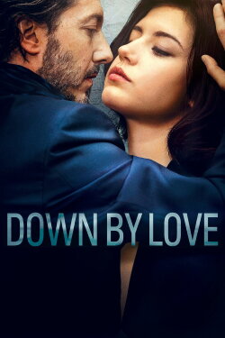 Down by Love (2016) Down by Love (2016)