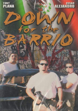 Down for the Barrio (1997) Down for the Barrio (1997)