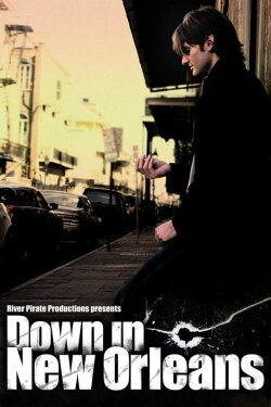 Down in New Orleans (2006) Down in New Orleans (2006)