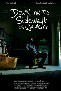 Down on the Sidewalk in Waikiki (2019) Down on the Sidewalk in Waikiki (2019)