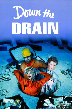 Down the Drain (1990) Down the Drain (1990)