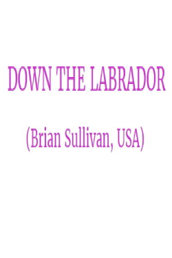 Down the Labrador (2002) Down the Labrador (2002)